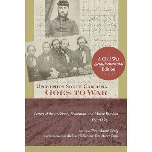 Upcountry South Carolina Goes to War - Paperback