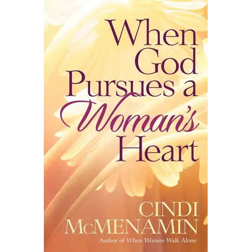 When God Pursues a Woman's Heart - Paperback