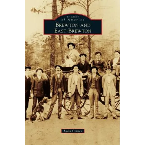 Brewton and East Brewton - Hardcover