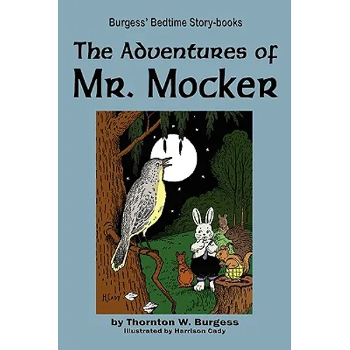 The Adventures of Mr. Mocker - Paperback