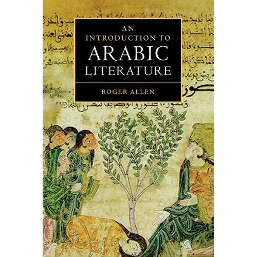 An Introduction to Arabic Literature - Paperback
