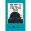 We Need To Talk About PMDD: Living with Premenstrual Dysphoric Disorder - Paperback