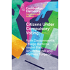 Citizens Under Compulsory Voting: A Three-Country Study - Paperback