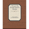 A Woman's Way Through Unknown Labrador - Paperback