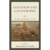 Salvation and Catastrophe: The Greek-Turkish War, 1919-1922 - Paperback