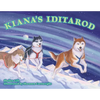 Kiana's Iditarod - Paperback