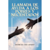 Llamada de Ayuda A Los Pobres Y Necesitados - Paperback