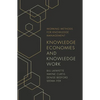 Knowledge Economies and Knowledge Work - Paperback