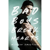 Bad Boys Break Hearts - Paperback