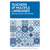 Teachers of Multiple Languages: Identities, Beliefs and Emotions - Paperback