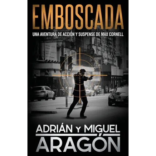Emboscada: Una aventura de acción y suspense - Paperback