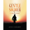 The Gentle Soldier - Paperback