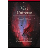 Vast Universe: Extraterrestials and Christian Revelation - Paperback