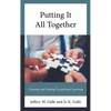 Putting It All Together: Creating and Scaling Exceptional Learning - Paperback