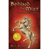 Behind the Mist: Book One of The Mist Trilogy - Paperback