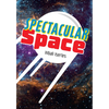 Spectacular Space: Fluency 7 - Paperback