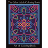 The Celtic Adult Coloring Book: Relieve Stress and Anxiety While You Color Classic Celtic Designs - Hardcover