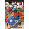 Baseball, Art, and Dreams: An American Baseball Memoir - Hardcover