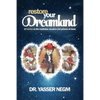 Restore your Dreamland: 17 stories on the mysteries, wonders and science of sleep - Paperback