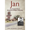 Jan: The Youngest Woman Sentenced to Georgia's Death Row - Paperback