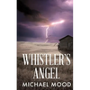 Whistler's Angel - Paperback