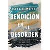 Bendición En El Desorden: Cómo Ver La Bondad de Dios En Medio del Dolor de la Vida - Paperback