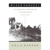 Mixed Harvest: The Second Great Transformation in the Rural North, 1870-1930 - Paperback