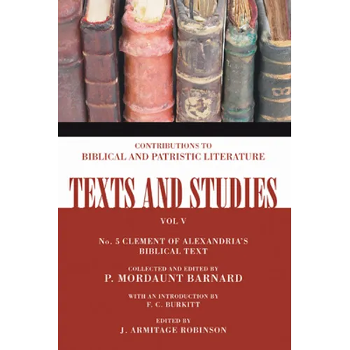 The Biblical Text of Clement of Alexandria - Paperback
