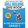 MICHIGAN TEST PREP Skill Building Quiz Book M-STEP Mathematics Grade 4: Preparation for the M-STEP Mathematics Assessments - Paperback