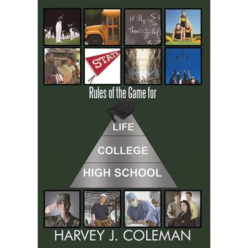 Rules of the Game for Life/College/High School - Hardcover