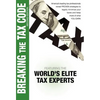 Breaking The Tax Code 2nd Edition - Hardcover