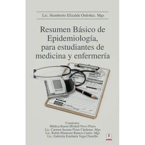 Resumen Básico de Epidemiología, para estudiantes de medicina y enfermería - Paperback