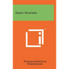 Heavy Weather - Hardcover
