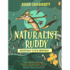 Naturalist Ruddy: Adventurer. Sleuth. Mongoose. - Paperback