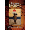 Postmark Baghdad: On Patrol with the Iraqi National Police - Hardcover