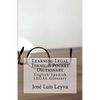 Learning Legal Terms: A Pocket Dictionary: English-Spanish LEGAL Glossary - Paperback