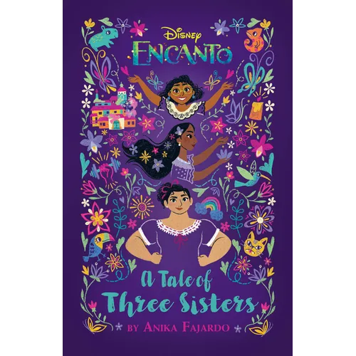 Encanto: A Tale of Three Sisters - Paperback