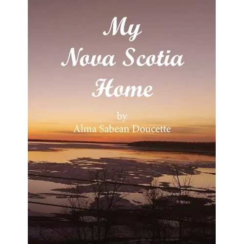 My Nova Scotia Home - Hardcover