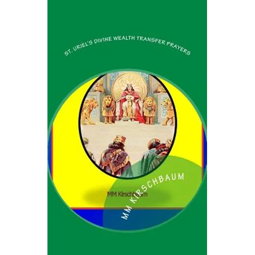 St. Uriel's Divine Wealth Transfer Prayers - Paperback