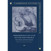 Performance on Lute, Guitar, and Vihuela: Historical Practice and Modern Interpretation - Paperback