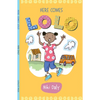 Here Comes Lolo - Hardcover