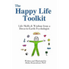 The Happy Life Toolkit - Paperback