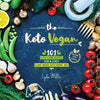 The Keto Vegan: 101 Low-Carb Recipes For A 100% Plant-Based Ketogenic Diet (Recipe-Only Edition) - Paperback