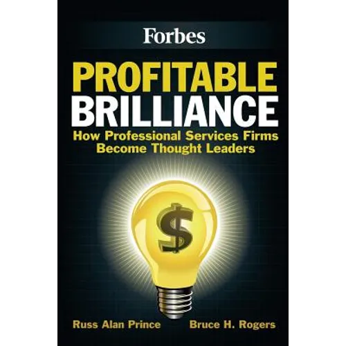 Profitable Brilliance: How professional services firms become thought leaders - Paperback