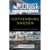 Greater Than a Tourist- Gothenburg Sweden: 50 Travel Tips from a Local - Paperback