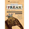 Born to Freak: A Salty Primer for Irrepressible Humans - Paperback