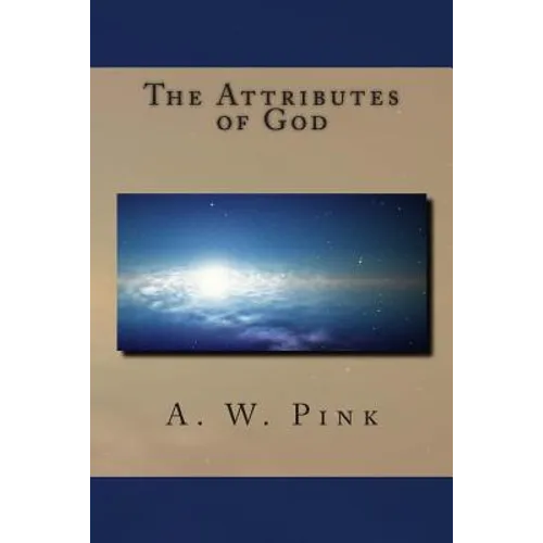 The Attributes of God - Paperback