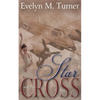 The Star and the Cross - Paperback
