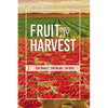 Fruit to Harvest: Witness of God's Great Work among Muslims - Paperback