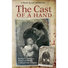 The Cast of a Hand: Based on a True Story of Love and Murder in Second Empire France - Paperback